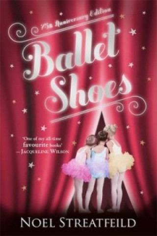 Könyv Ballet Shoes Noel Streatfeild