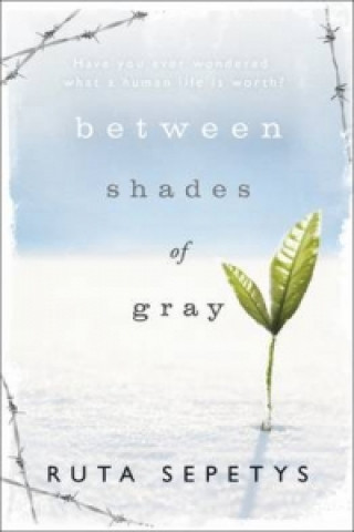Knjiga Between Shades Of Gray Ruta Sepetys