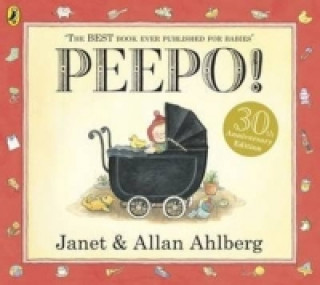 Kniha Peepo! Janet Ahlberg