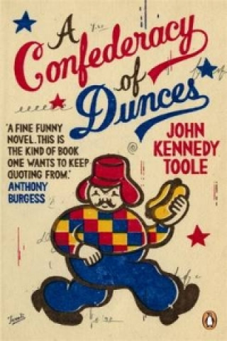 Kniha A Confederacy of Dunces John Kennedy Toole