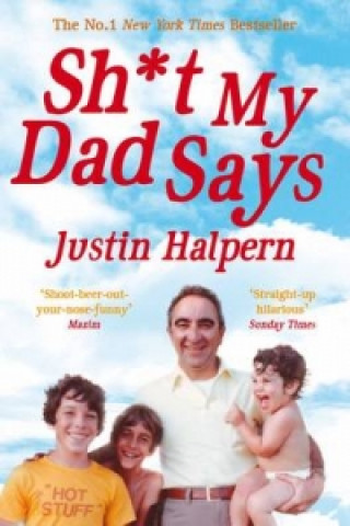 Книга Shit My Dad Says Justin Halpern