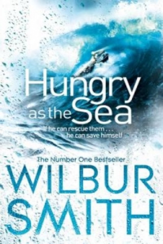 Kniha Hungry as the Sea Wilbur Smith