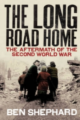Könyv Long Road Home Ben Shephard