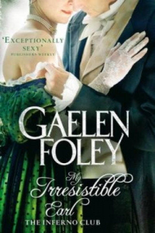 Knjiga My Irresistible Earl Gaelen Foley
