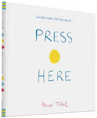 Kniha Press Here Hervé Tullet