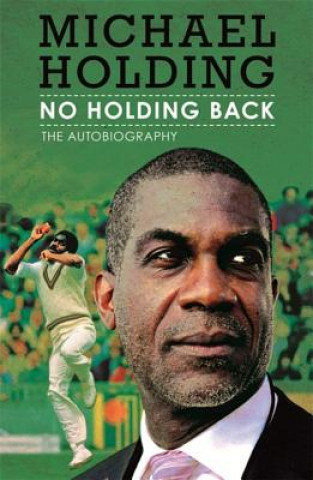 Kniha No Holding Back Michael Holding