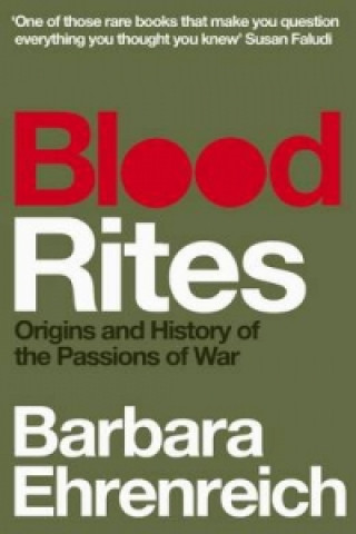 Könyv Blood Rites Barbara Ehrenreich
