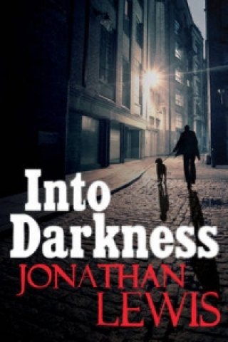 Βιβλίο Into Darkness Jonathan Lewis