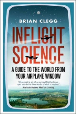 Kniha Inflight Science Brian Clegg