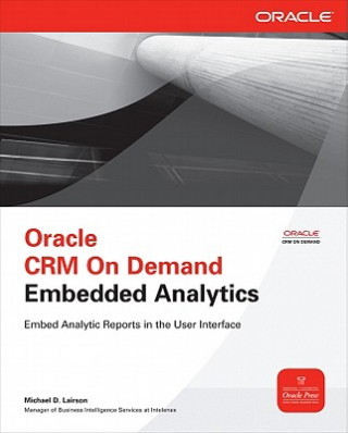 Knjiga Oracle CRM On Demand Embedded Analytics MichaelD Lairson