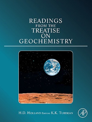 Könyv Readings from the Treatise on Geochemistry Heinrich D Holland
