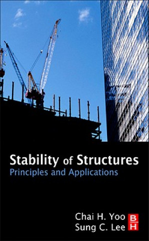 Knjiga Stability of Structures Chai Yoo