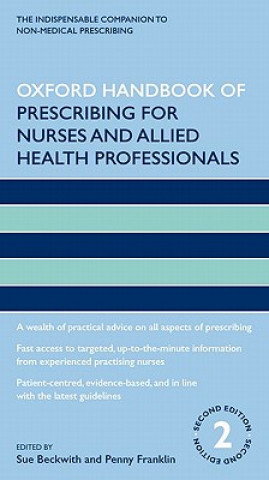 Book Oxford Handbook of Prescribing for Nurses and Allied Health Professionals Sue;Franklin Beckwith