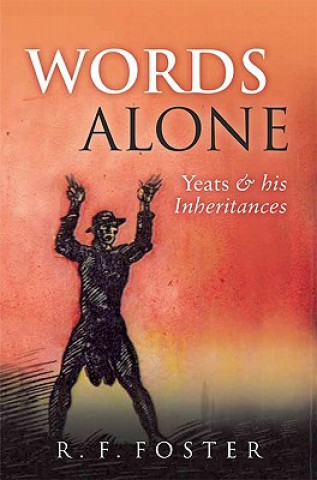 Kniha Words Alone RF Foster