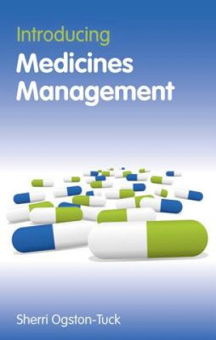 Kniha Introducing Medicines Management Sherri Ogston-Tuck
