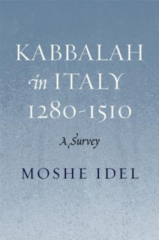 Buch Kabbalah in Italy, 1280-1510 Moshe Idel