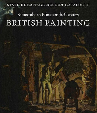 Libro Sixteenth- to Nineteenth-Century British Painting Elizaveta Renne