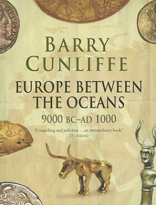 Carte Europe Between the Oceans Barry Cunliffe
