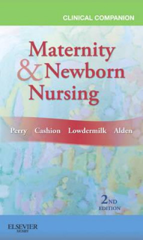 Carte Clinical Companion for Maternity & Newborn Nursing Shannon Perry