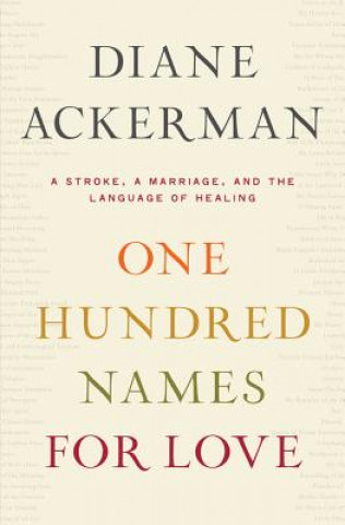 Libro One Hundred Names for Love Diane Ackerman