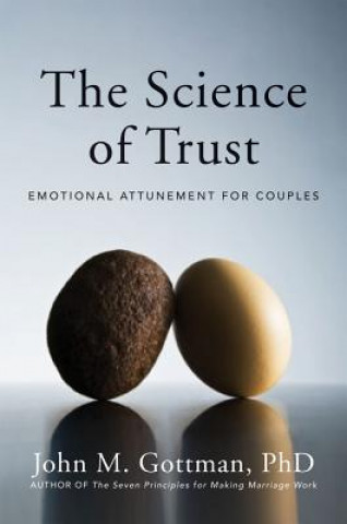 Kniha Science of Trust John Gottman