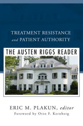 Knjiga Treatment Resistance and Patient Authority Eric Plakun