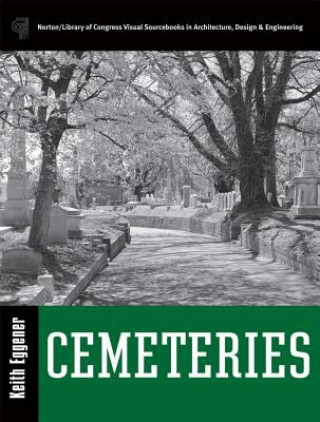 Libro Cemeteries Keith Eggener