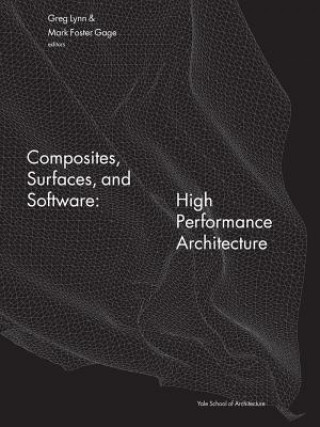 Book Composites, Surfaces, and Software Greg Lynn