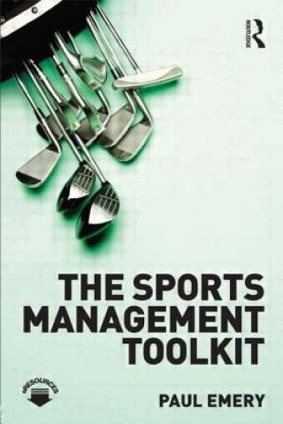 Könyv Sports Management Toolkit Paul Emery