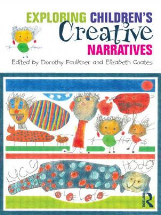 Kniha Exploring Children's Creative Narratives 