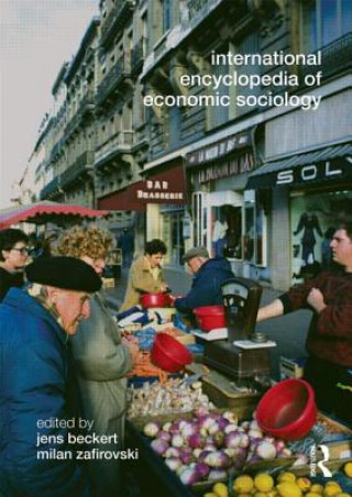 Knjiga International Encyclopedia of Economic Sociology 