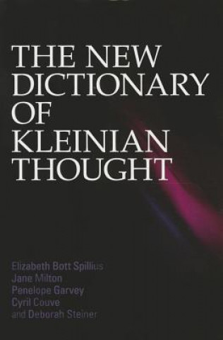 Carte New Dictionary of Kleinian Thought Elizabeth BottSpillius