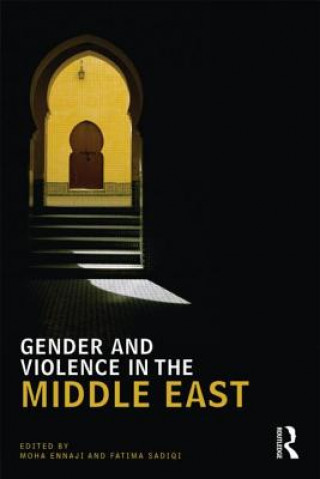Книга Gender and Violence in the Middle East Moha Ennaji