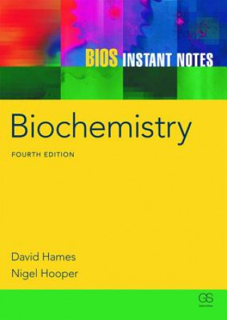 Könyv BIOS Instant Notes in Biochemistry David Hames