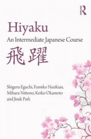 Buch Hiyaku:  An Intermediate Japanese Course Shigeru Eguchi