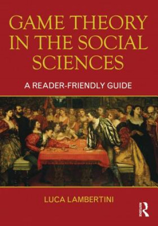 Kniha Game Theory in the Social Sciences Lambertini