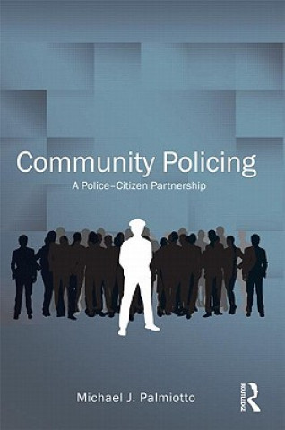 Könyv Community Policing Michael Palmiotto