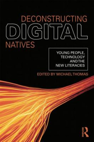 Книга Deconstructing Digital Natives 