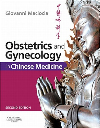Книга Obstetrics and Gynecology in Chinese Medicine Giovanni Maciocia