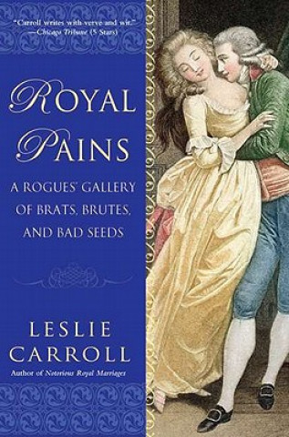 Kniha Royal Pains Leslie Carroll