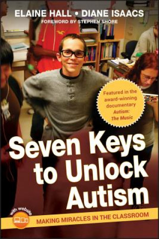 Könyv Seven Keys to Unlock Autism Elaine Hall