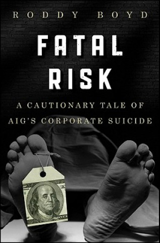 Książka Fatal Risk Roddy Boyd