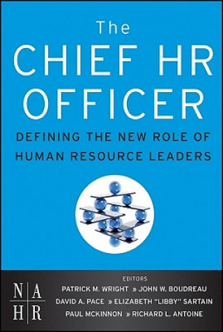 Könyv Chief HR Officer - Defining the New Role of Human Resource Leaders Patrick M Wright