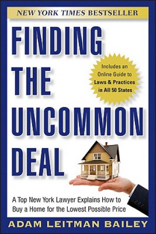 Kniha Finding the Uncommon Deal Adam Leitman Bailey