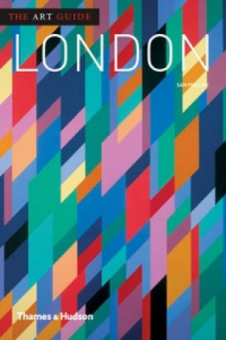 Kniha Art Guide: London Sam Phillips