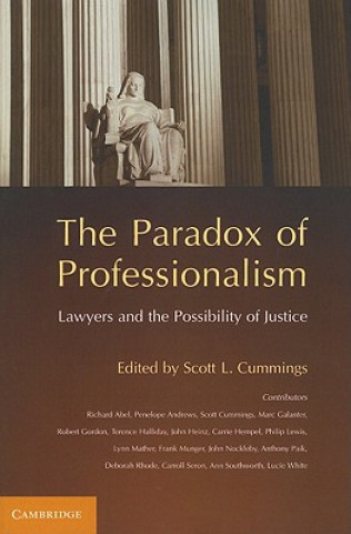 Könyv Paradox of Professionalism Scott L Cummings