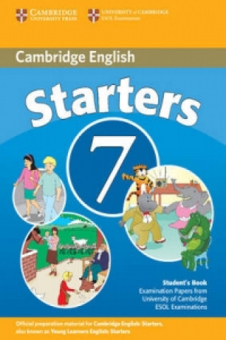 Könyv Cambridge Young Learners English Tests 7 Starters Student's Cambridge ESOL