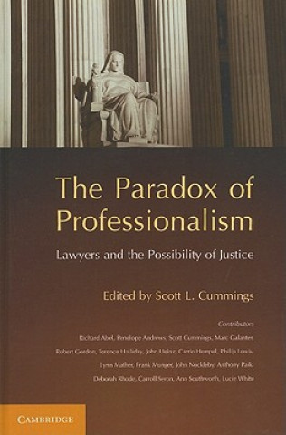 Könyv Paradox of Professionalism Scott L Cummings
