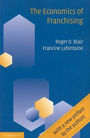 Kniha Economics of Franchising Roger D Blair
