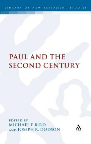 Βιβλίο Paul and the Second Century MichaelF Bird